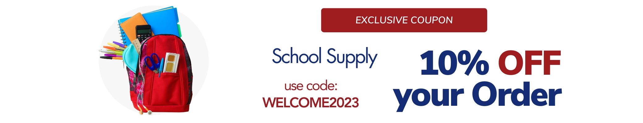 Bag packs, pencil cases, pencils, pens and much more school supply with 10%off when using the code WELCOME2023