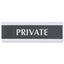 Century Series Office Sign, Private, 9 X 3, Black/silver